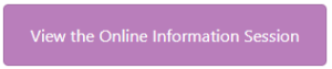 View the Online Information Session