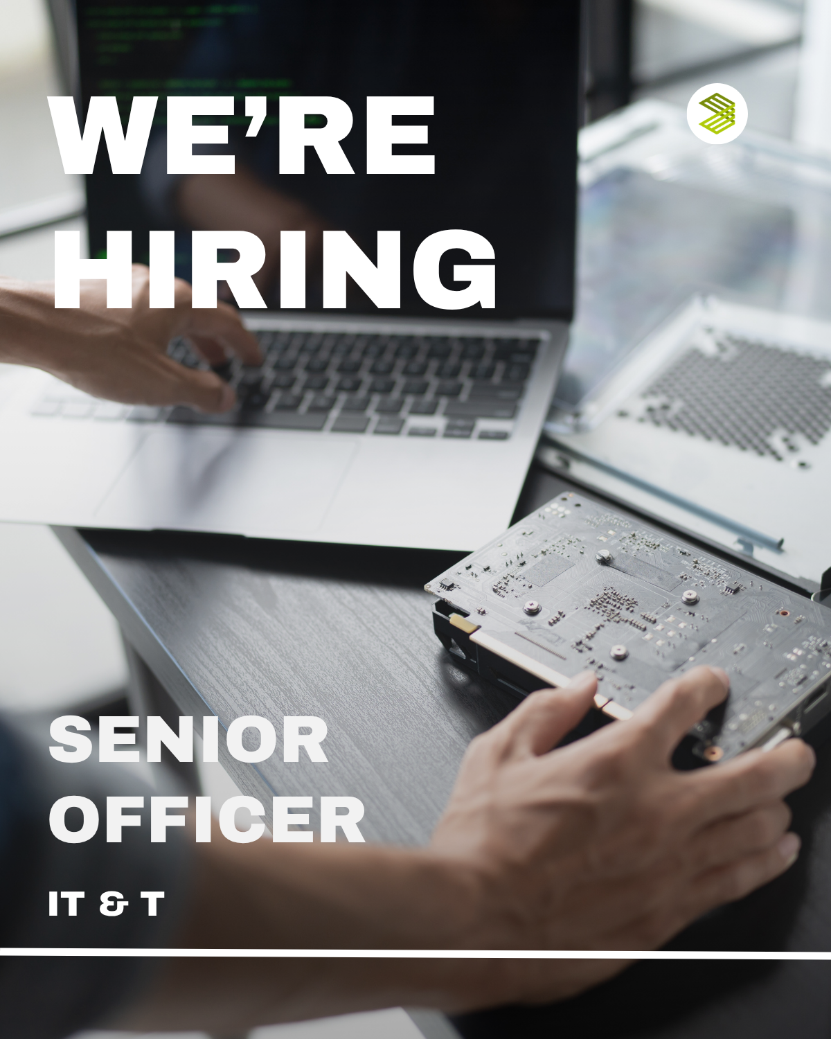 Career Opportunity: Senior Officer (IT & T)
